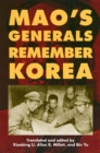 Mao's Generals Remember Korea - Book