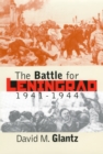 The Battle for Leningrad, 1941-1944 - Book