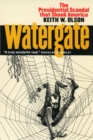 Watergate : The Presidential Scandal That Shook America - Book