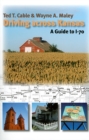 Driving Across Kansas : A Guide to I-70 - Book