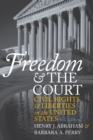 Freedom and the Court : Civil Rights and Liberties in the United States - Book