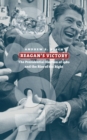 Reagan's Victory : The Presidential Election of 1980 and the Rise of the Right - Book