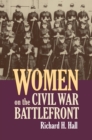 Women on the Civil War Battlefront - Book