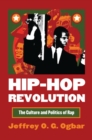 Hip-hop Revolution : The Culture and Politics of Rap - Book