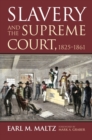 Slavery and the Supreme Court, 1825-1861 - Book