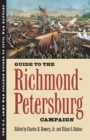 Guide to the Richmond-Petersburg Campaign - Book