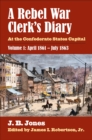 A Rebel War Clerk’s Diary, Volume 1 : At the Confederate States Capital - Book