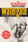 Watergate : The Presidential Scandal That Shook America - Book