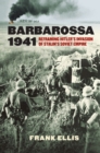 Barbarossa 1941 : Reframing Hitler's Invasion of Stalin's Soviet Empire - Book