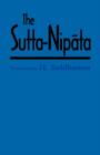 The Sutta-Nipata : A New Translation from the Pali Canon - Book