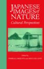 Japanese Images of Nature : Cultural Perspectives - Book