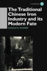 The Traditional Chinese Iron Industry and Its Modern Fate - Book