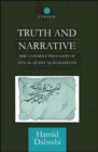 Truth and Narrative : The Untimely Thoughts of 'Ayn al-Qudat - Book