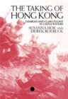 The Taking of Hong Kong : Charles and Clara Elliot in China Waters - Book