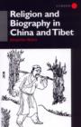 Religion and Biography in China and Tibet - Book