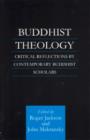 Buddhist Theology : Critical Reflections by Contemporary Buddhist Scholars - Book