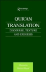 Qur'an Translation : Discourse, Texture and Exegesis - Book