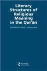 Literary Structures of Religious Meaning in the Qu'ran - Book