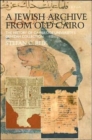 A Jewish Archive from Old Cairo : The History of Cambridge University's Genizah Collection - Book