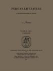 Persian Literature - A Biobibliographical Survey : E. Medicine. (Volume II Part 2) - Book