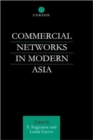 Commercial Networks in Modern Asia - Book