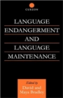 Language Endangerment and Language Maintenance : An Active Approach - Book