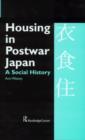Housing in Postwar Japan - A Social History - Book
