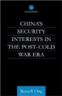 China's Security Interests in the Post-Cold War Era - Book