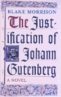 The Justification Of Johann Gutenberg - Book