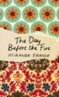 The Day Before the Fire - Book