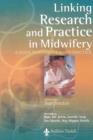 Linking Research and Practice in Midwifery : A Guide to Evidence-Based Practice - Book