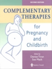 Complementary Therapies for Pregnancy and Childbirth - Book