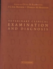 Veterinary Clinical Examination and Diagnosis - Book