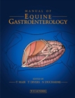 Manual of Equine Gastroenterology - Book