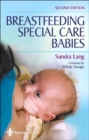 Breastfeeding Special Care Babies - Book