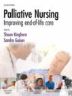 Palliative Nursing : Improving End of Life Care - Book