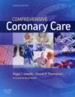 Comprehensive Coronary Care - Book
