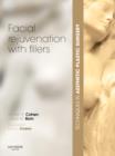 Techniques in Aesthetic Plastic Surgery Series: Facial Rejuvenation with Fillers - Book