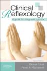 Clinical Reflexology : A Guide for Integrated Practice - Book