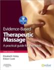 Evidence-based Therapeutic Massage : A Practical Guide for Therapists - Book