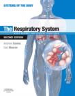 The Respiratory System : Basic science and clinical conditions - Book