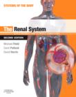 The Renal System : Systems of the Body Series - Book