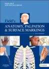 Field's Anatomy, Palpation & Surface Markings - Book
