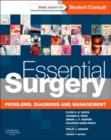 Essential Surgery : Problems, Diagnosis and Management With STUDENT CONSULT Online Access - Book