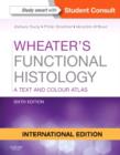 Wheater's Functional Histology : A Text and Colour Atlas - Book