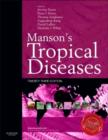 Manson's Tropical Diseases : Expert Consult - Online and Print - Book