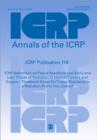 ICRP Publication 118 : ICRP Statement on Tissue Reactions and Early and Late Effects of Radiation in Normal Tissues and Organs - Threshold Doses for Tissue Reactions in a Radiation Protection Context - Book