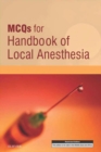 MCQs for Handbook of Local Anesthesia E-Book : MCQs for Handbook of Local Anesthesia E-Book - eBook