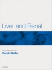 Liver and Renal E-Book : Liver and Renal E-Book - eBook