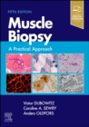 Muscle Biopsy : A Practical Approach - Book